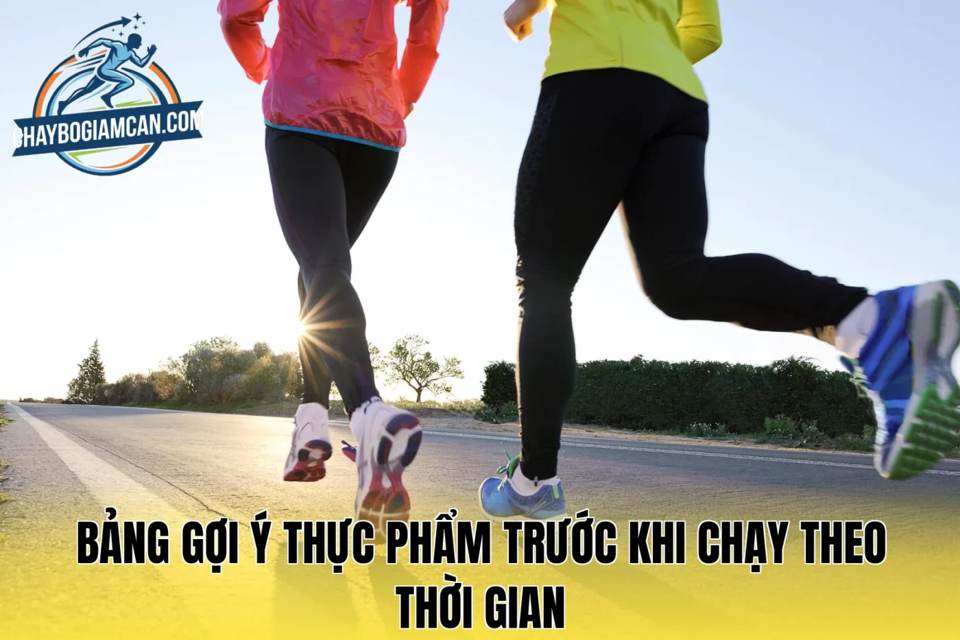 Bảng gợi ý thực phẩm trước khi chạy theo thời gian