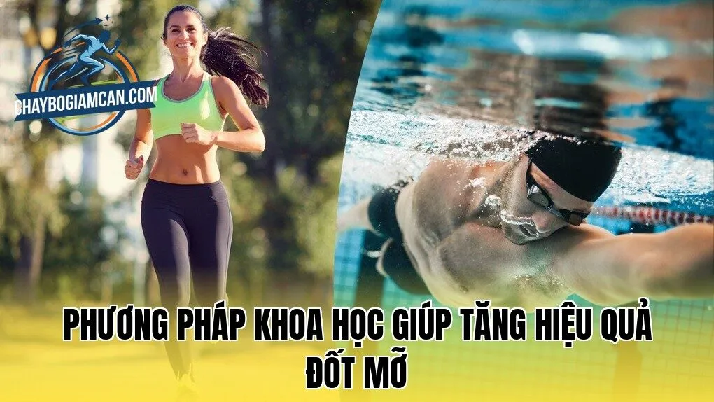 Phương pháp khoa học giúp tăng hiệu quả đốt mỡ