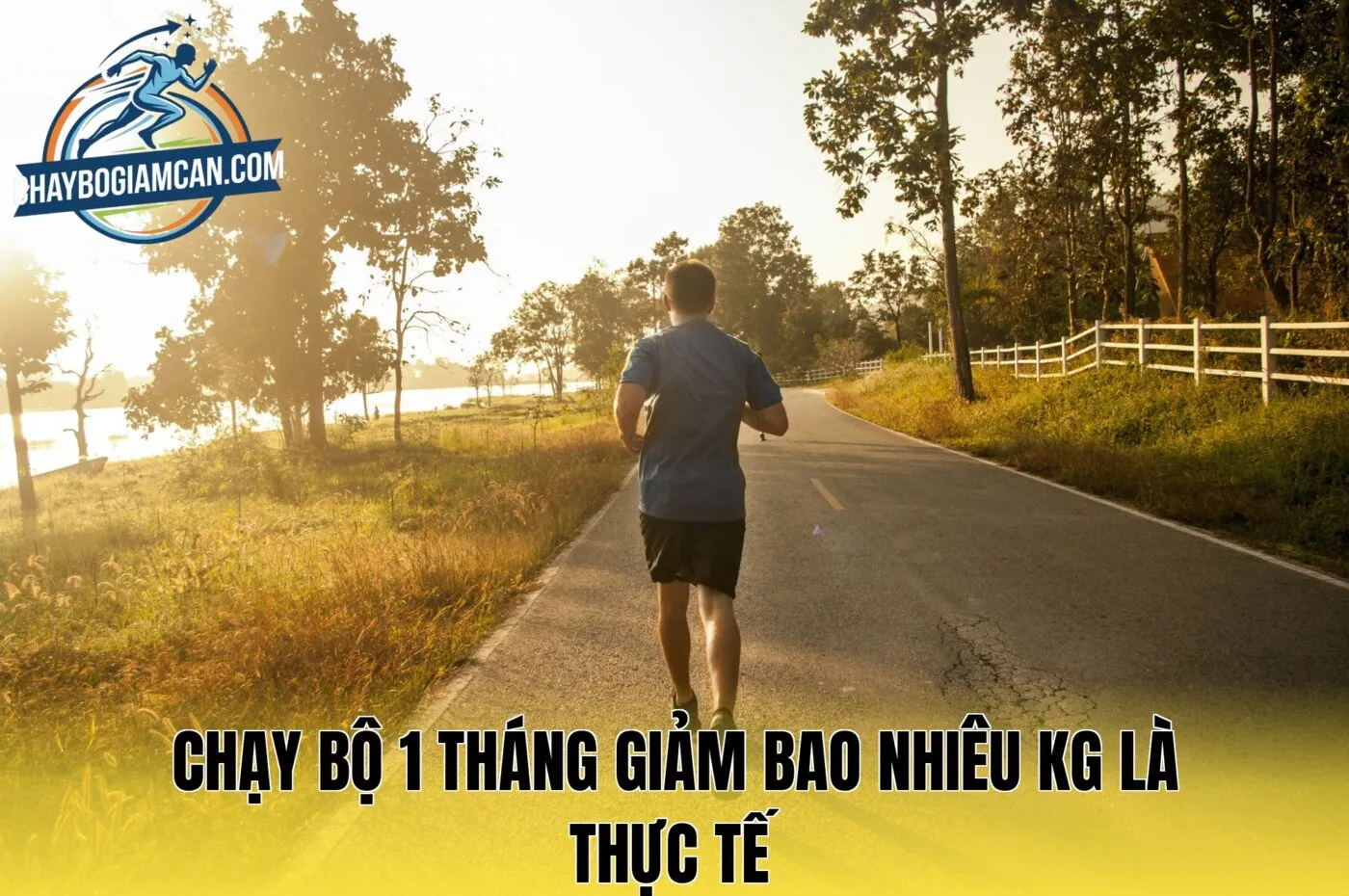 Chạy bộ 1 tháng giảm bao nhiêu kg là thực tế