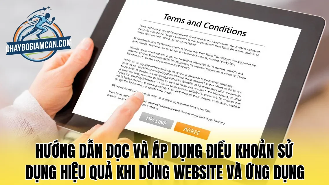 Hướng dẫn đọc và áp dụng điều khoản sử dụng hiệu quả khi dùng website và ứng dụng