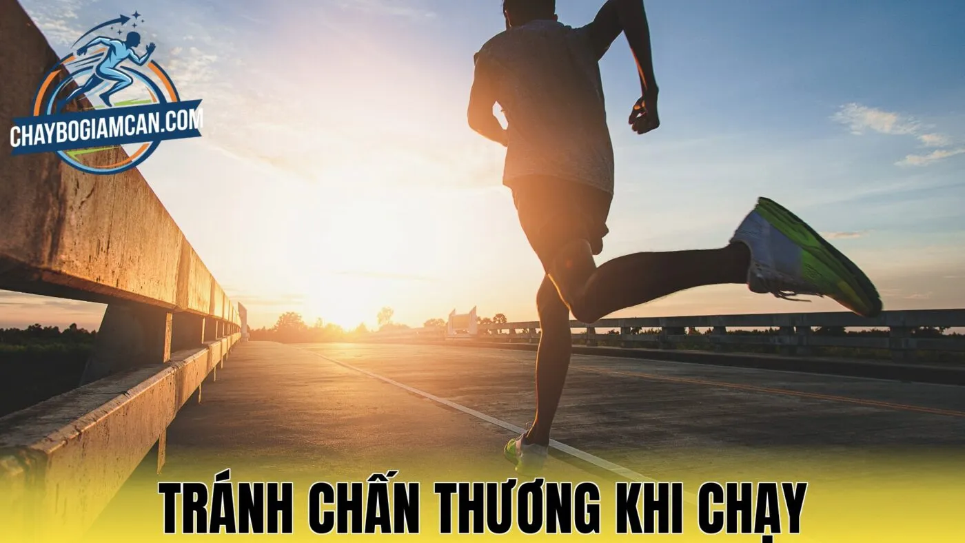 Tránh Chấn Thương Khi Chạy