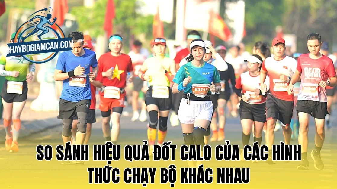 So sánh hiệu quả đốt calo của các hình thức chạy bộ khác nhau
