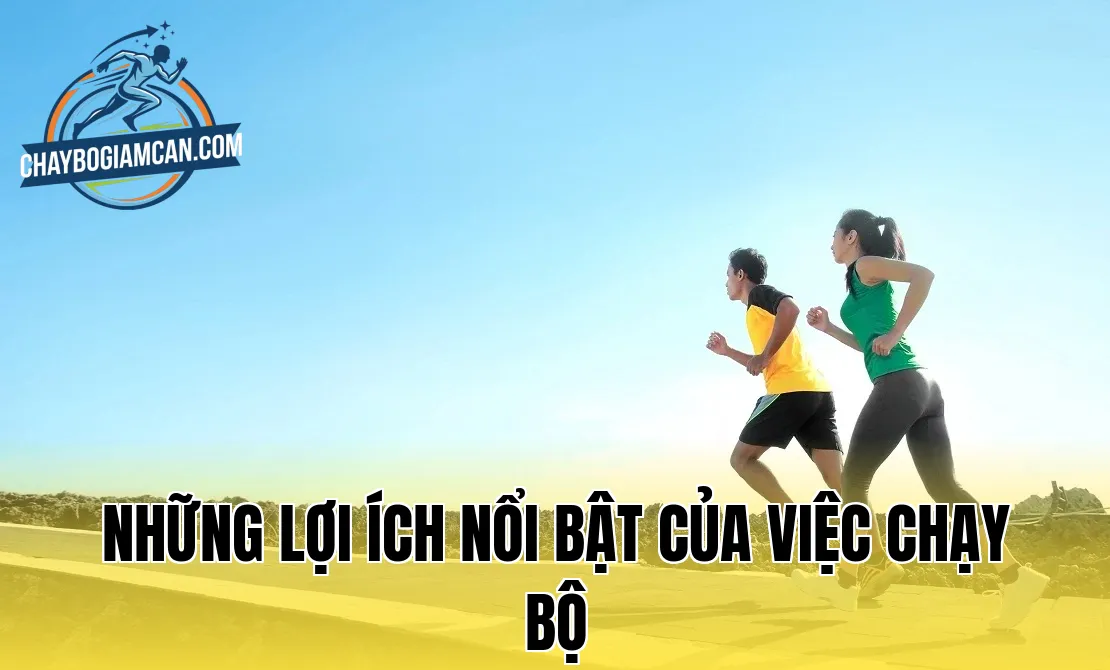 Những lợi ích nổi bật của việc chạy bộ